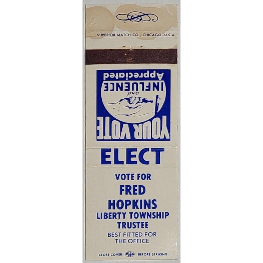 Vintage Matchbook Cover Fred Hopkins Liberty Township Ohio OH Trustee Campaign